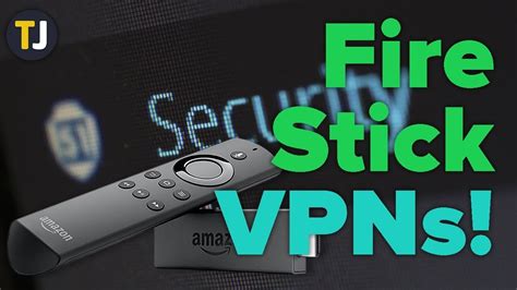 how to use a vpn on fire stick